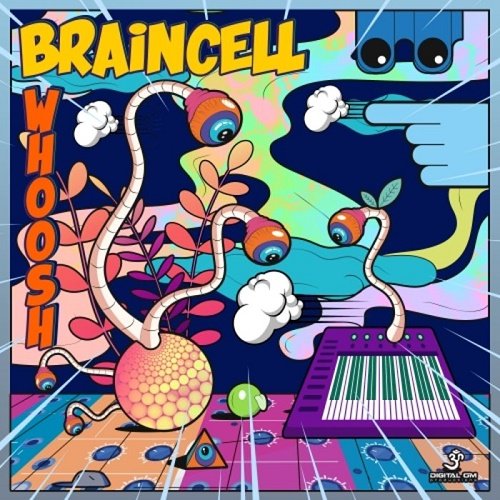 Braincell - Whoosh (Single) (2021)