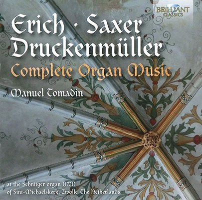 Manuel Tomadin - Erich, Saxer, Druckenmueller: Complete Organ Music (2016) FLAC
