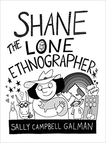 Shane, the Lone Ethnographer: A Beginner's Guide to Ethnography, Second edition