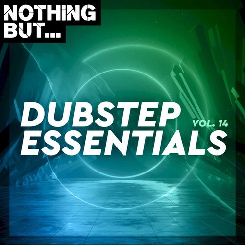 VA - Nothing But... Dubstep Essentials, Vol. 14 (2021)