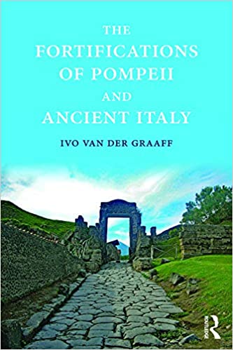 The Fortifications of Pompeii and Ancient Italy