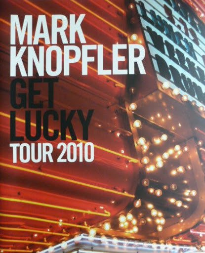 Mark Knopfler - Get Lucky TourLive Bootlegs, 25 Releases (2010)
