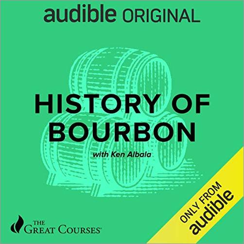 History of Bourbon [TTC Audio]