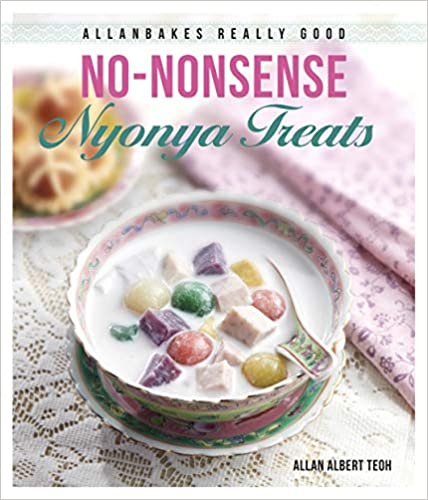 AllanBakes Really Good No-Nonsense Nyonya Treats