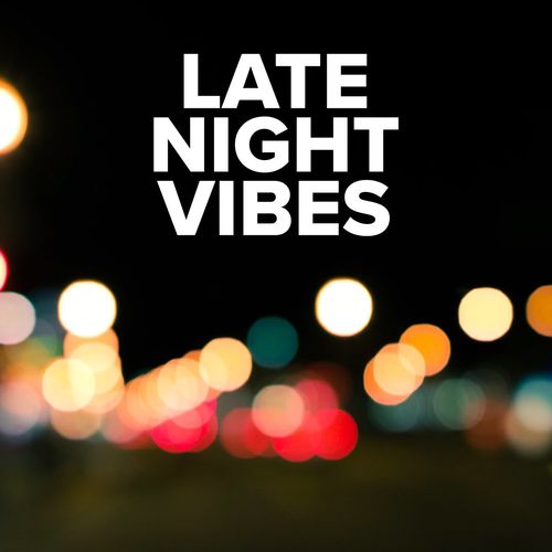 VA - Late Night Vibes (2021)