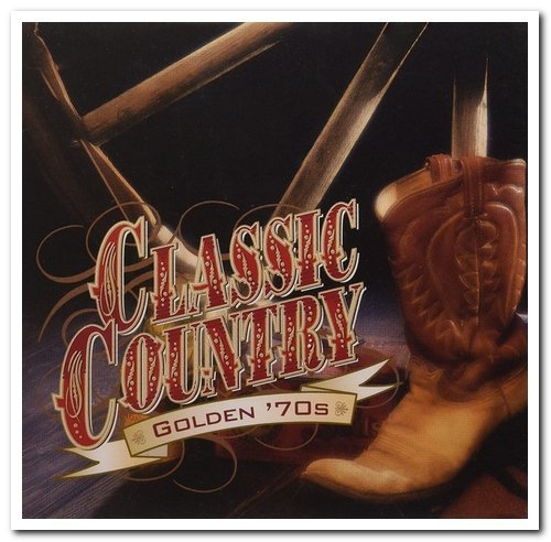 VA - Classic Country - Golden '70s 2CD Remastered Set (1998)
