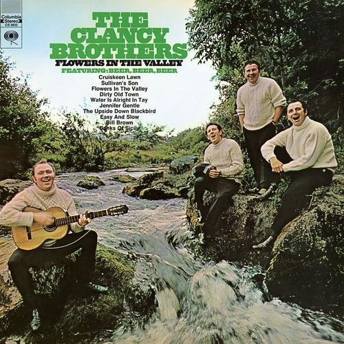 The Clancy Brothers - Flowers In the Valley (1970) 