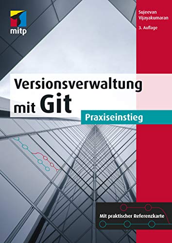 Versionsverwaltung mit Git: Praxiseinstieg