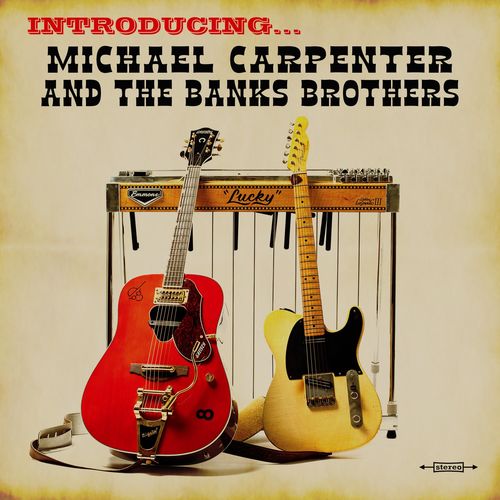 Michael Carpenter and The Banks Brothers - Introducing (2021)