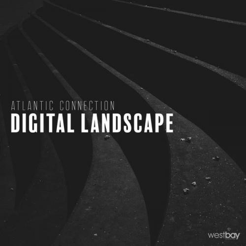 Atlantic Connection - Digital Landscape (2017)