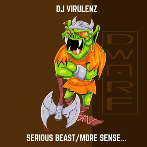 Virulenz - Serious Beast / More Sense... (2021)