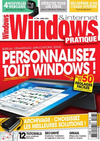 Windows &amp; Internet Pratique N°106 - Avril 2021