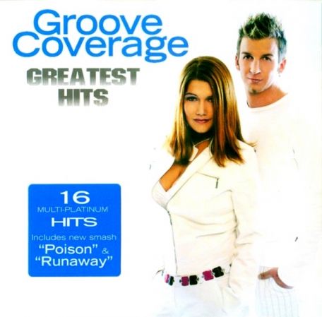 Groove Coverage - Greatest Hits (2005) 
