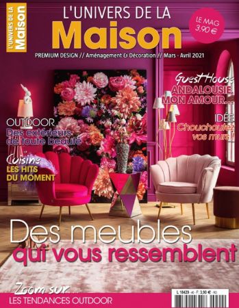 L'Univers de la Maison N°40 - Mars-Avril 2021