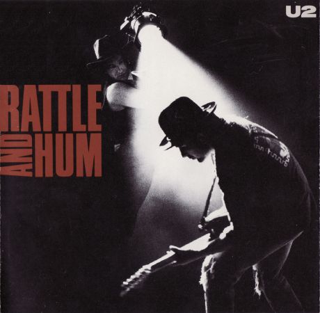 U2 - Rattle And Hum (1988)
