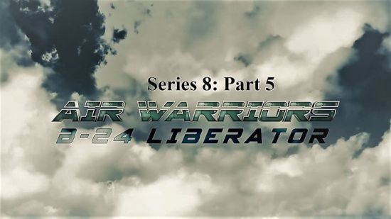 Smithsonain Ch. - Air Warriors: Series 8 Part 5 B-24 Liberator (2021) 1080p HDTV x264 AAC MVGroup