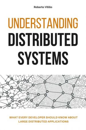 Understanding Distributed Systems