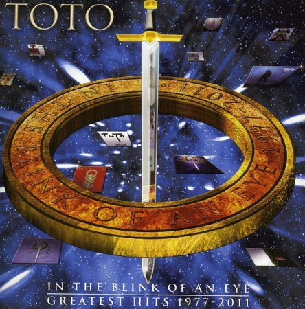 Toto - In The Blink Of An Eye - Greatest Hits 1977-2011 (2011)