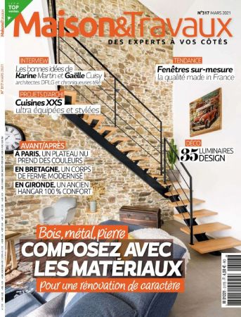 Maison &amp; Travaux N°317 - Mars 2021