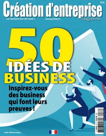 Création d'Entreprise N°76 - Mars-Mai 2021