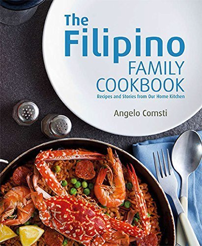 The Filipino Family Cookbook: Recipes and Stories from Our Home Kitchen