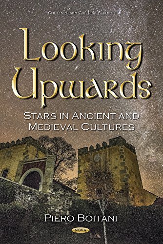 Looking Upwards: Stars in Ancient and Medieval Cultures