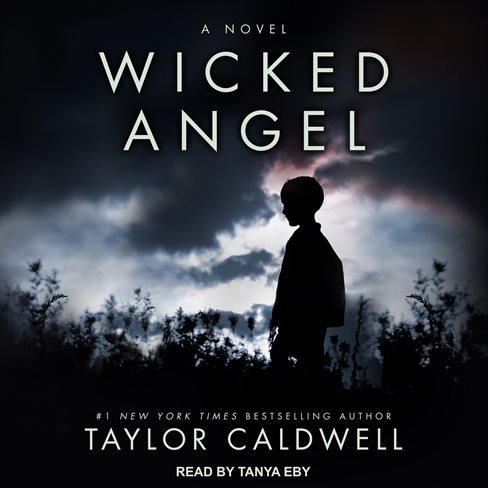 Taylor Caldwell - Wicked Angel Audiobook