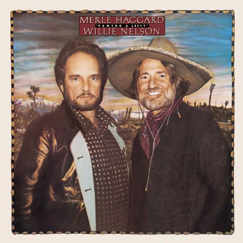 Merle Haggard &amp; Willie Nelson - Pancho &amp; Lefty (2015) 