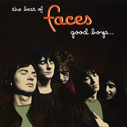 Faces - The Best Of Faces: Good Boys When They're Asleep (2005)