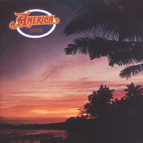 America - Harbor (1977/2005) 