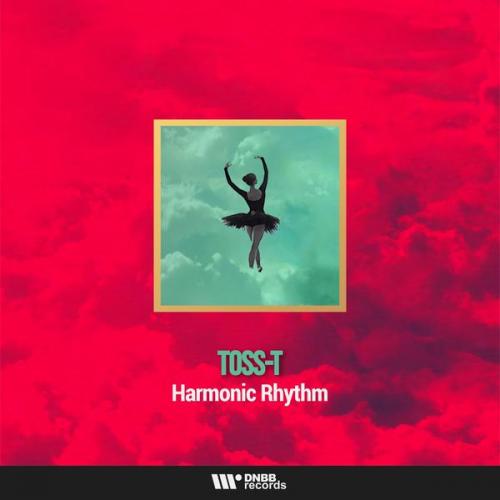 Toss-T - Harmonic Rhythm (2021)
