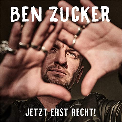 Ben Zucker - Jetzt erst recht! (2021) Mp3 / Flac