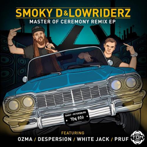 Smoky D &amp; Lowriderz - Master Of Ceremony (Remix EP) (2021)