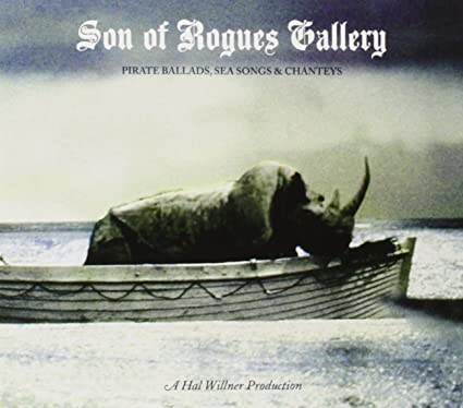  VA - Son of Rogues Gallery: Pirate Ballads Sea (2013)