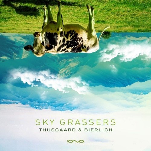 Thusgaard &amp; Bierlich - Sky Grassers EP (2021)