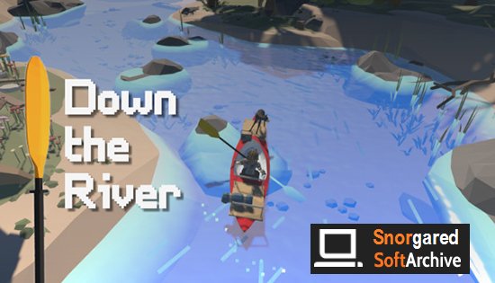 Down The River-DARKZER0