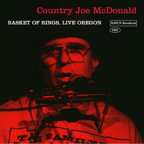 Country Joe &amp; The Fish - Basket Of Rings (Live 1993) (2021)