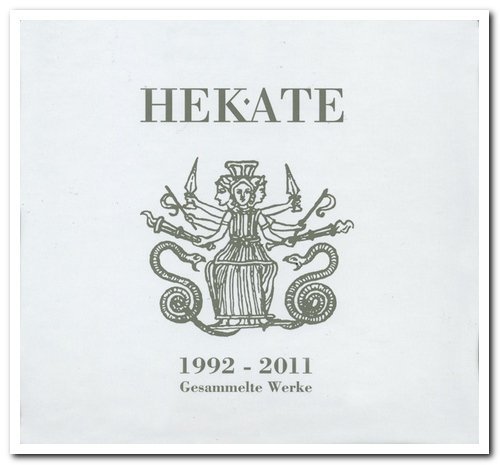 Hekate - Gesammelte Werke 1992-2011 (Limited Edition) (2011)