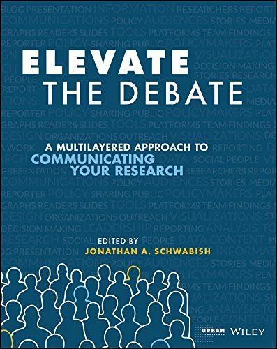 Elevate the Debate: A Multilayered Approach to Communicating Your Research (True PDF)