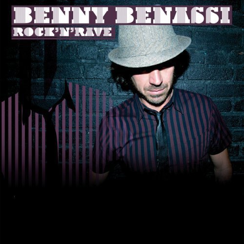 Benny Benassi – Rock'N'Rave (2008)