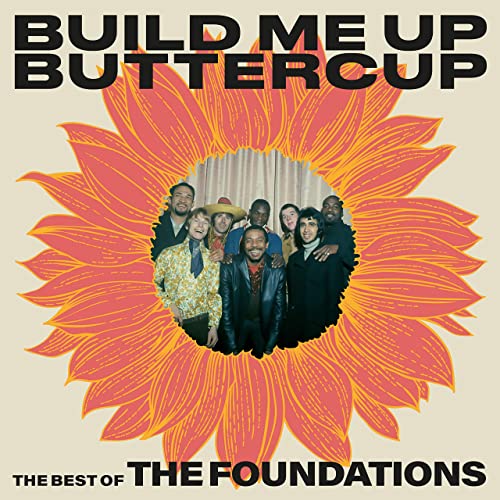 The Foundations - Build Me Up Buttercup: The Best of The Foundations (2021)