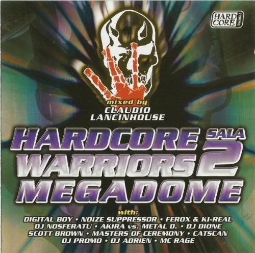DJ Lancinhouse - Hardcore Warriors Sala 2 - Megadome (2002)