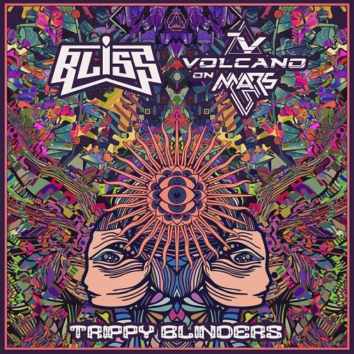 Bliss &amp; Volcano On Mars - Trippy Blinders (Single) (2021)