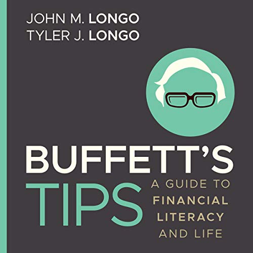 Buffett's Tips: A Guide to Financial Literacy and Life [Audiobook]