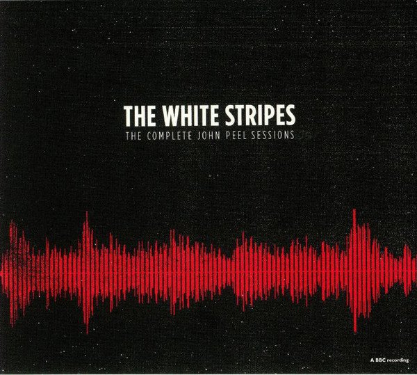 The White Stripes - The Complete John Peel Sessions (2018)