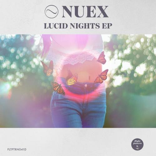 Nuex - Lucid Nights EP (2021)