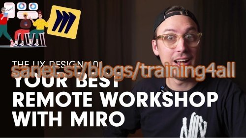 Your Best Remote Workshop With Miro