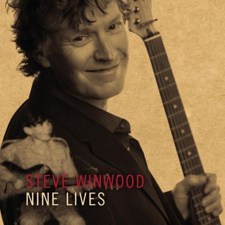 Steve Winwood - Nine Lives (Remastered) (2008/2021) MP3 / FLAC