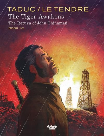 The Tiger Awakens – The Return of John Chinaman #1 (2021)