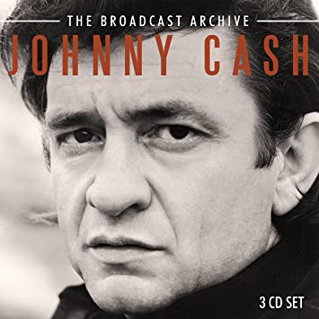 Johnny Cash - The Broadcast Archive: Live (2017)